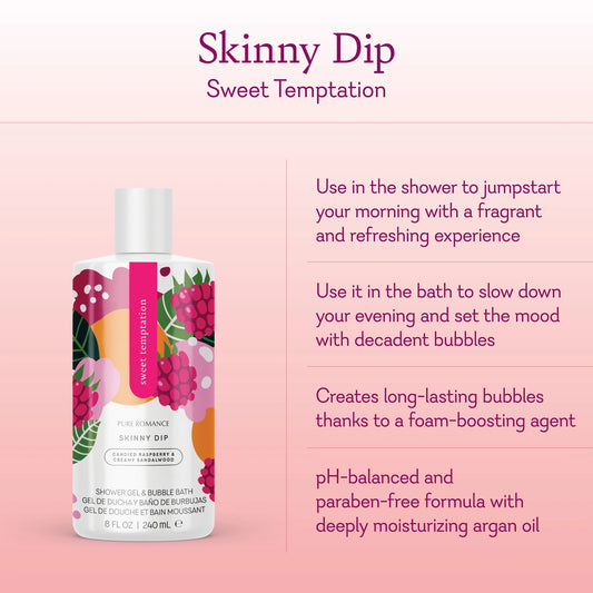 Shower Gel & Bubble Bath Skinny Dip  - Sweet Temptation